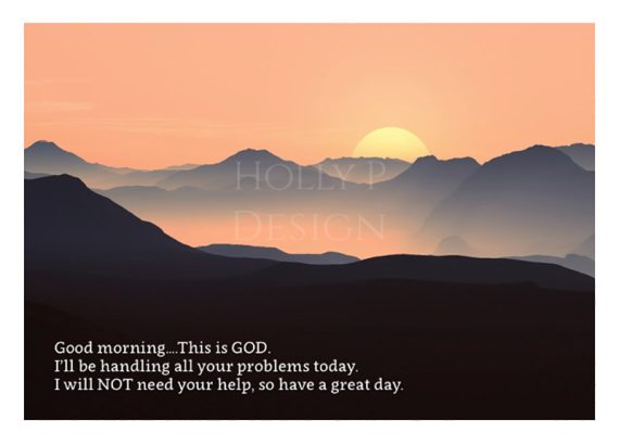Holly P-156 - Good Morning, This is God