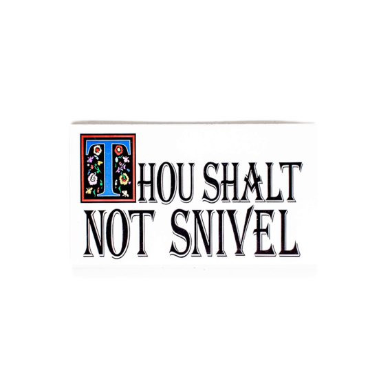 VG - Thou Shalt Not Snivel  magnet